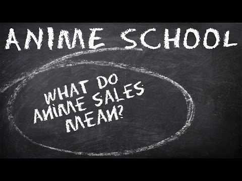 What Do Anime Sales Mean? - Anime School