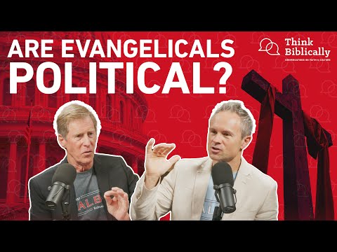 Jesus vs. Evangelicals [Think Biblically Podcast]