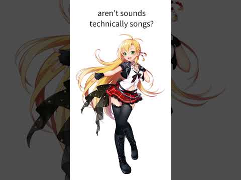 MAKI'S SHOWER THOUGHTS: aren't sounds technically songs?