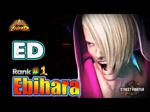 SF6 🔥 Ebihara えびはら (ED #1) Big Damaged Hitter Aggressive Gameplay !🔥Top Ranked Match🔥Sf6 DLC Replays