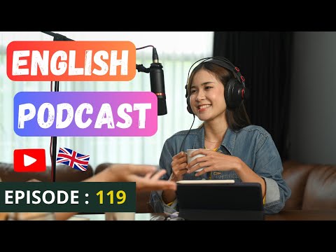 English Learning Podcast Conversation🎙️Episode 119| Elementary | Podcast To Improve English Speaking