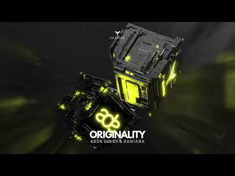 Arda Dölek & Ranjana - Originality [Techno]