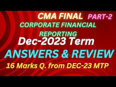 CMA Final CFR Answers December 23 Attempt  Paper Review #cma #live #Livestream #icmai #yt Part-2