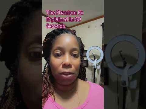 #narcissists #avoidtoxicpeople  THE PHANTOM EX EXPLAINED IN 60 SECONDS