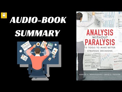 Summary of Analysis Without Paralysis by Babette E. Bensoussan