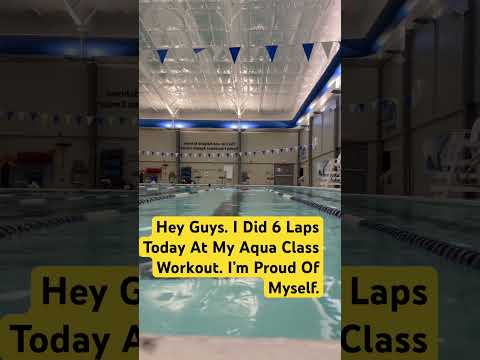 I Did 6 Laps Today After Two Workouts  Sessions In The Pool