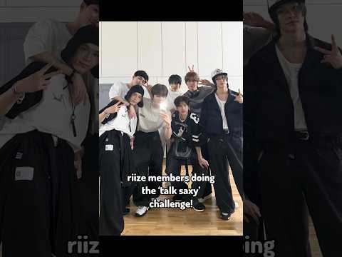 All RIIZE Members doing the ‘Talk Saxy’ Challenge!