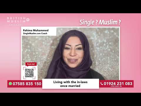 Living with the in-laws once married - Single Muslim LIVE - Episode 93