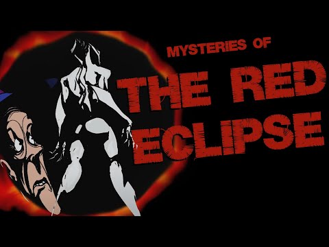 The Mysteries of the Red Eclipse! #alecations