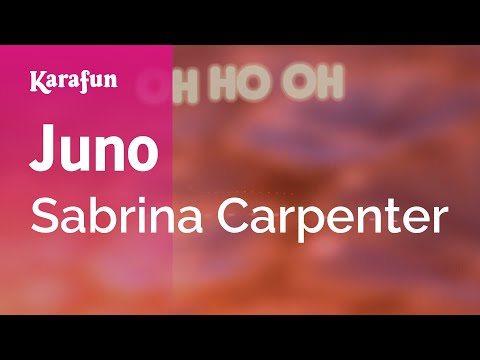 Juno - Sabrina Carpenter | Karaoke Version | KaraFun