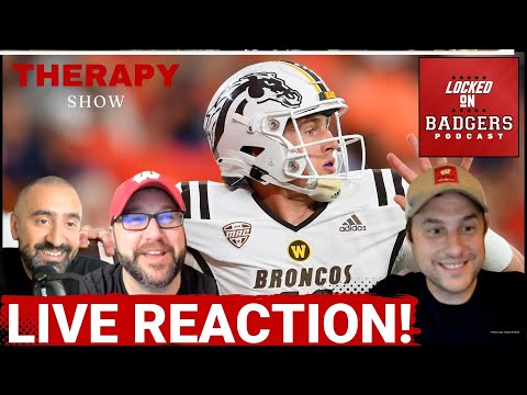 Wisconsin Badgers and Western Michigan Broncos football game LIVE THERAPY SESSION!