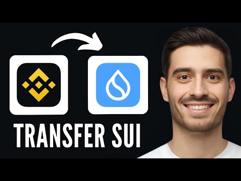 How to Transfer Sui From Binance to Sui Wallet - Step by Step