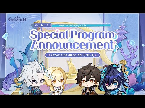 300 PRIMOGEMS!! CONFIRMED 5.2 SPECIAL PROGRAM, HUGE REWARDS, BANNERS, EVENT & MORE - Genshin Impact