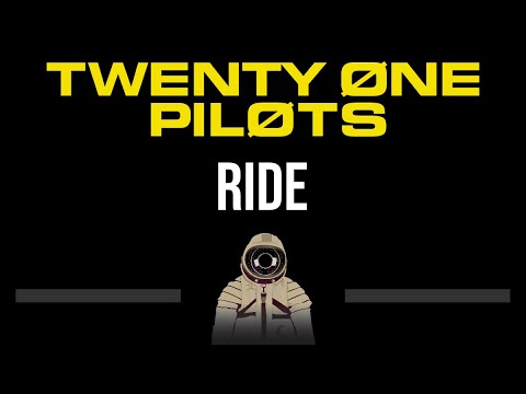 Twenty One Pilots • Ride (CC) (Upgraded Video) 🎤 [Karaoke] [Instrumental Lyrics]