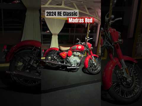 2024 RE Classic 350 Madras Red Colour 💥💥💥