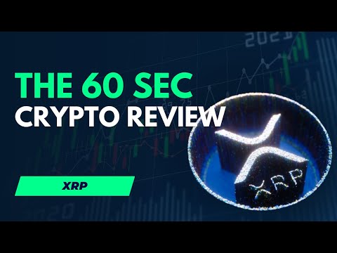 🚀 Welcome to "The 60 Second Crypto Review"! XRP! 🌐✨