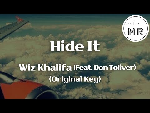 Hide It (Feat. Don Toliver) - Wiz Khalifa (원키C#m) 여기MR / Karaoke / Music / 노래방