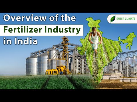 Fertilizer Industry in India | Start Fertilizer Manufacturing Business | Enterclimate