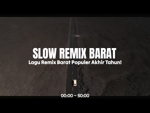 SLOW REMIX BARAT - Full Album Dj Populer Feat KyyVii Studio 🎧