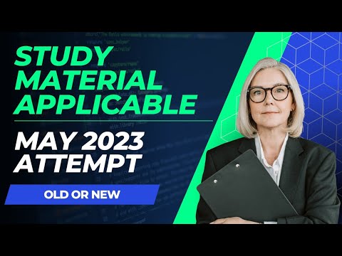 |ICAI Study Material Applicable For May 2023 Exam| New/ Old ??| Big Update for May 2023|