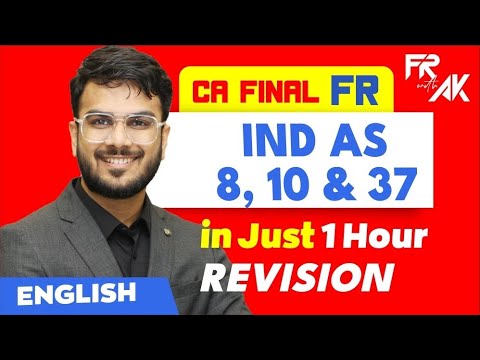 IND AS 8, 10, 37 Revision (100% English) with Ques| CA Final FR English Revision | CA Aakash Kandoi