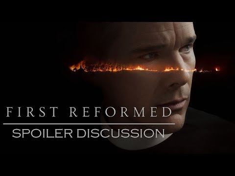 First Reformed: Discussion (with Spoilers)