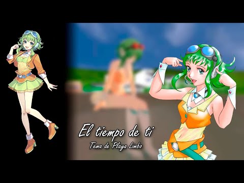 【SYNTH V MEGPOID AI】 GUMI - El Tiempo de Ti (Playa Limbo Cover)