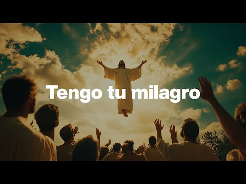 En mis manos tengo tu milagro | Dios es mi Guía