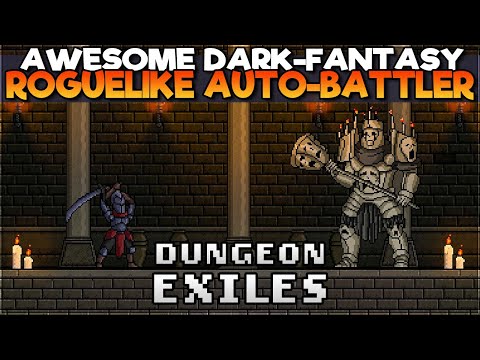 Dueling Mighty Foes In This New Dark-Fantasy Auto-Battler - Dungeon Exiles