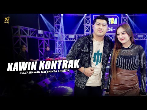 DELVA IRAWAN Feat. SHINTA ARSINTA - KAWIN KONTRAK | Feat. OM SERA (Official Music Video)