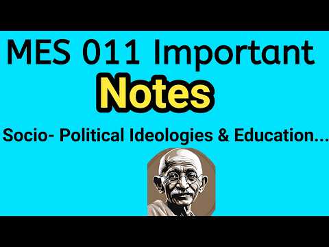 Socio political ideology and education | Notes | ignou mes 011 important questions answers | MAEDU