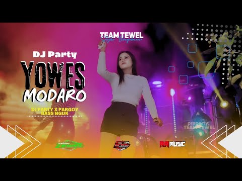 DJ YOWES MODARO STYLE KARNAVAL COCOK UNTUK PARGOY TERBARU YANG KALIAN CARI