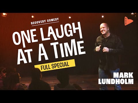 Mark Lundholm: One Laugh at a Time Comedy Special