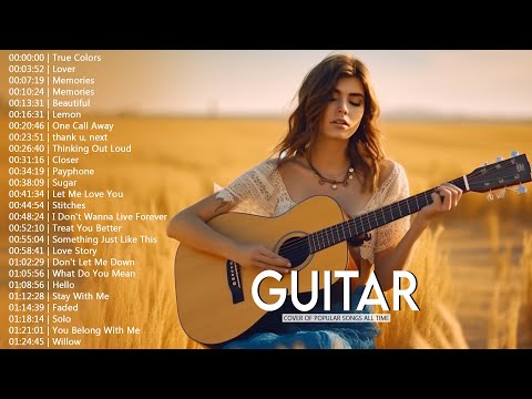 Top 30 Guitar Covers of Popular Songs - Best Instrumental Music For Work, Study, Sleep