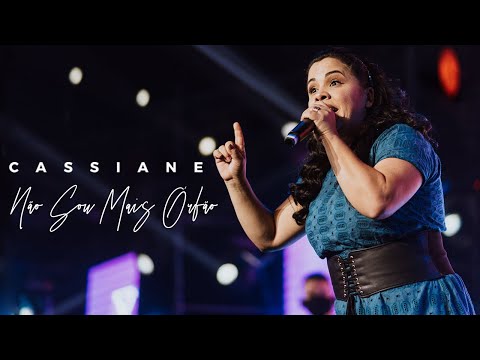 Cassiane | Não Sou Mais Órfão (Ao Vivo)