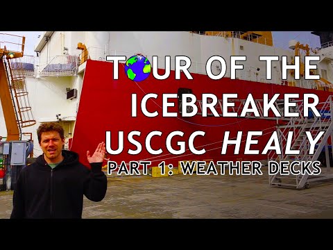 Tour of the Icebreaker USCGC Healy Part 1: Weather Decks