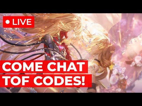 🔴 LIVE 🔴 Chatting So Many Stories To Tell!! ~ ToF Code Giveaway | Ask Me Anything | Tower of Fantasy