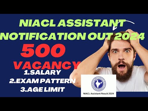 NIACL Assistant Notification 2024|NIACL Assistant|500 vacancy|short Notice #niacl #niaclassistant