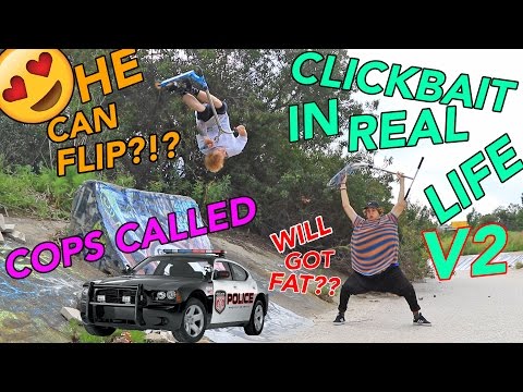 CLICKBAIT IN REAL LIFE V2 -UNDIALED