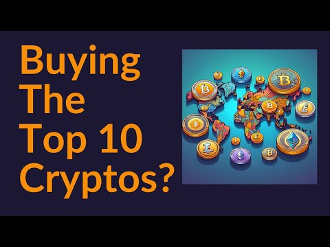 Buy The Top 10 Cryptos?