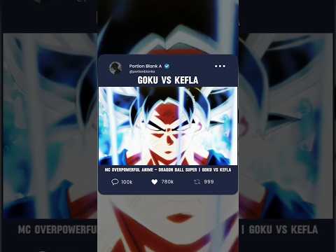 Goku Vs Kefla