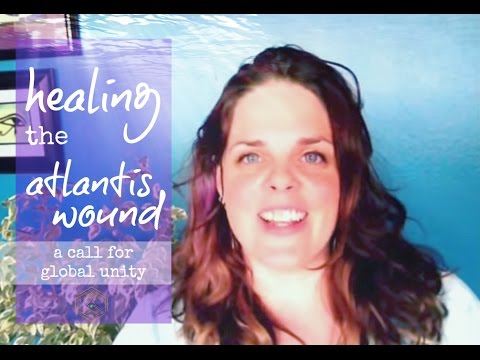 healing the Atlantis wound