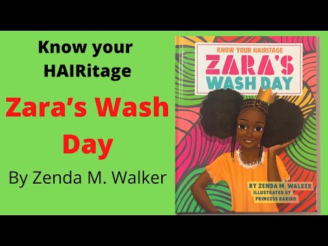 Know Your HAIRitage Zara’s Wash Day by Zenda M. Walker | Read Aloud