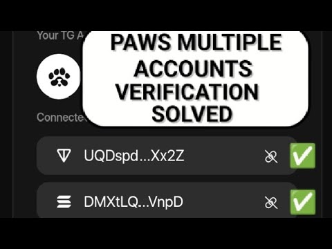 PAWS MULTIPLE ACCOUNTS VERIFICATION SOLVED✅ DON'T LOSE YOUR AIRDROP