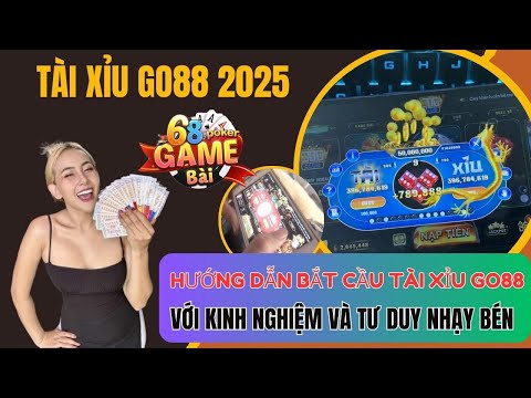 Tài Xỉu Go88 | Cách Bắt Cầu Tài Xỉu Go88 Hiệu Quả Cao Tối Ưu Nhất Cho AE Mới - Tài Xỉu Online Go88