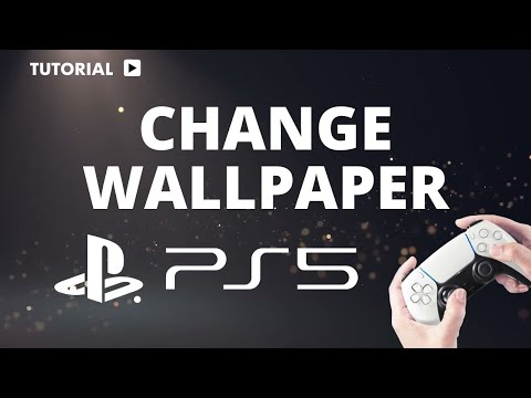 How to Change Wallpaper on PS5