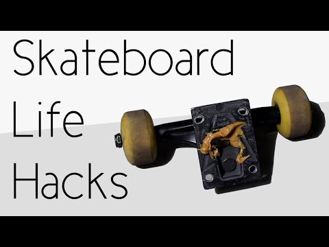 Skateboarding Life Hacks