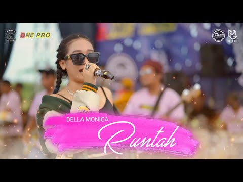 DELLA MONICA ~ RUNTAH || KRADENAN REBOUND x ONE PRO || BALADA DEWA AUDIO || ELITGM