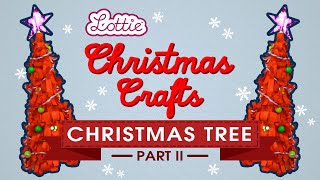 Lottie Doll Christmas Crafts - Christmas Tree 2