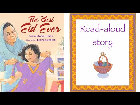 THE BEST EID EVER by Asma Mobin-Uddin | Eid Story for Kids | Read-aloud Story